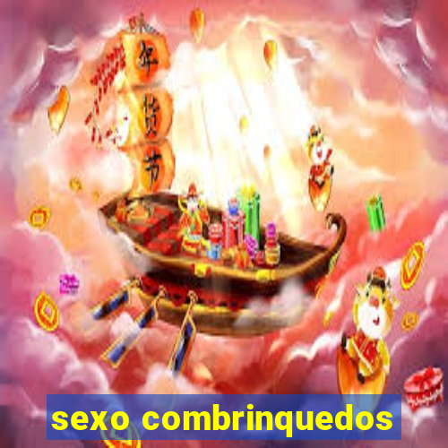 sexo combrinquedos